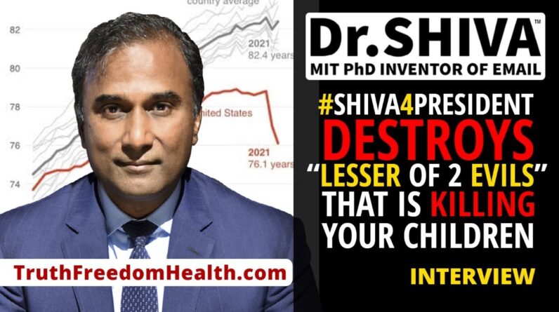 Dr.SHIVA™ LIVE - #Shiva4President Destroys the “Lesser of Two Evils” That Is Killing Your Children