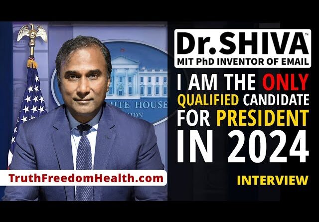 Dr.SHIVA™ LIVE – Why I Am The ONLY Qualified Candidate Running for President in 2024