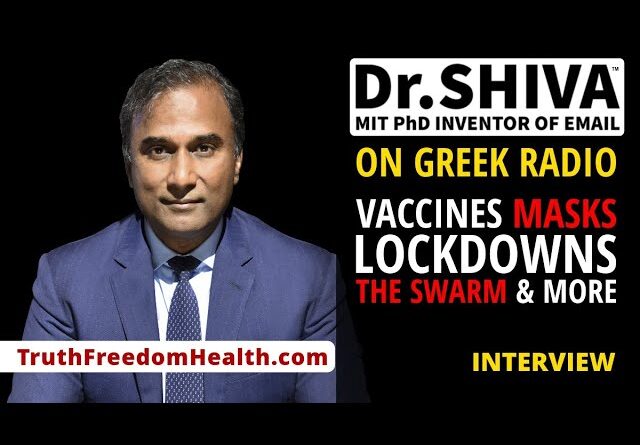 Dr.SHIVA™ LIVE - On Greek Radio - Vaccines, Masks, Lockdowns, The Swarm & More.